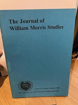 The Journal of William Morris Studies. Volume XV / 15 , Number 2, Summer 2003