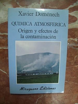 QUÍMICA ATMOSFÉRICA. ORIGEN Y EFECTOS DE LA CONTAMINACIÓN