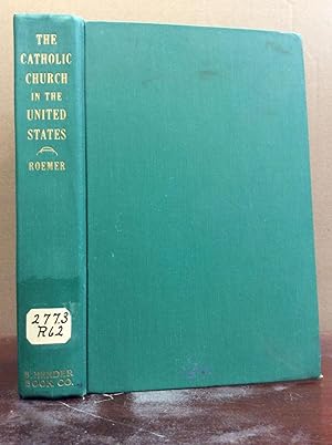 Image du vendeur pour THE CATHOLIC CHURCH IN THE UNITED STATES mis en vente par Kubik Fine Books Ltd., ABAA
