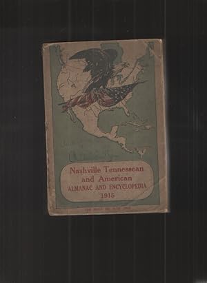 Nashville Tennessean and American Almanac and Encyclopedia 1915