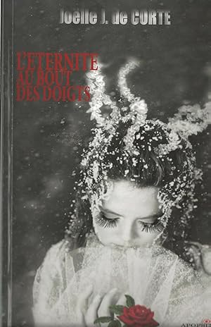 Seller image for L'Eternit au bout des doigts: dix-neuf ans  jamais for sale by Librairie l'Insoumise