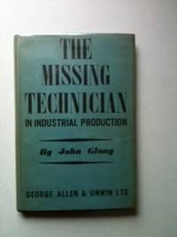 Seller image for The Missing Technician in Industrial Production for sale by WellRead Books A.B.A.A.