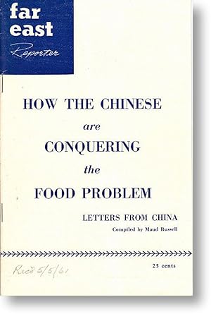Seller image for Far East Reporter: How the Chinese are Conquering the Food Problem for sale by Lorne Bair Rare Books, ABAA