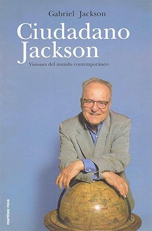 CIUDADANO JACKSON :Visiones del mundo contemporaneo