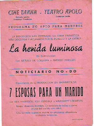 PROGRAMA DE MANO. CINE APOLO, VILLANUEVA Y LA GELTRU. LA HERIDA LUMINOSA, CON ARTURO DE CORDOBA Y...