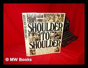 Bild des Verkufers fr Shoulder to Shoulder zum Verkauf von MW Books Ltd.