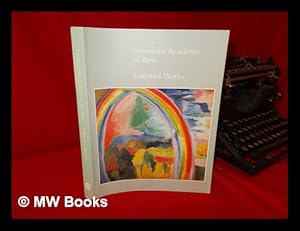 Seller image for Honolulu Academy of Arts : Selected Works for sale by MW Books