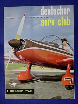 Seller image for deutscher aero club - 7. Jahrgang Nr. 1 Januar 1963 for sale by Buchantiquariat Uwe Sticht, Einzelunter.