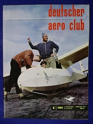 Seller image for deutscher aero club - 7. Jahrgang Nr. 2 Februar 1963 for sale by Buchantiquariat Uwe Sticht, Einzelunter.