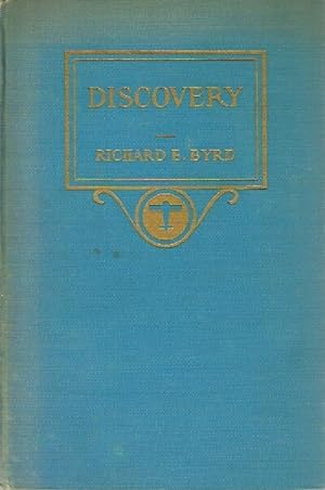 Discovery: The Story of The Second Byrd Antarctic Expedition