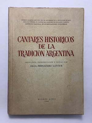 Immagine del venditore per Cantares histricos de la tradicin argentina venduto da El Galen-Roberto Cataldo