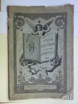 Catalogue des Livres D'Étrénnes publiés par la Libraire Hachette & Cie 1883.