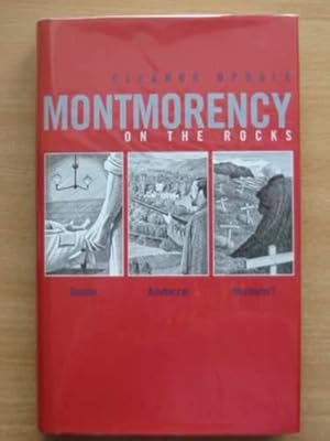 Seller image for MONTMORENCY ON THE ROCKS for sale by Stella & Rose's Books, PBFA