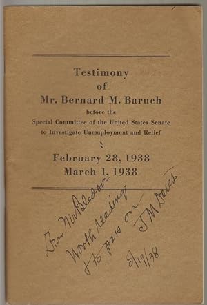 Testimony of Mr. Bernard M. Baruch before the Special Committee of the United States Senate to In...