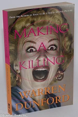 Immagine del venditore per Making a Killing venduto da Bolerium Books Inc.