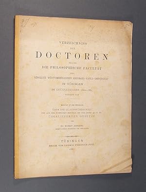 Bild des Verkufers fr Verzeichnis der Doctoren, welche die Philosophische Facultt der Kniglich Wrttembergischen Eberhard-Karls-Universitt in Tbingen im Dekanatsjahre 1880-1881 ernannt hat. - Beigefgt ist eine Abhandlung ber die Glaubwrdigkeit der aus der rmischen Republik bis zum Jahre 387 D. St. berlieferten Gesetze von Dr. Ernst Herzog, ordentlicher Professor der Philosophie. zum Verkauf von Antiquariat Kretzer