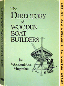 Imagen del vendedor de The Directory Of Wooden Boat Builders a la venta por Keener Books (Member IOBA)
