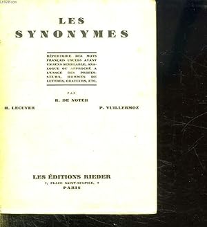 Seller image for LES SYNONYMES. REPERTOIRE DES MOTS FRANCAIS USUELS AYANT UN SENS SEMBLABLE. for sale by Le-Livre