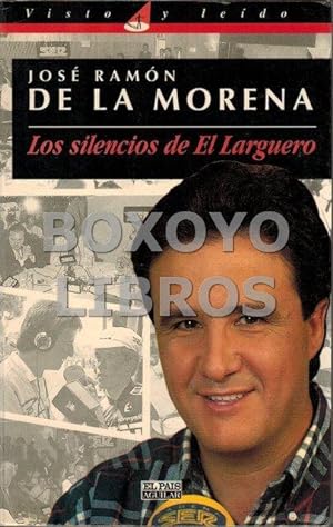 Seller image for Los silencios de El Larguero for sale by Boxoyo Libros S.L.