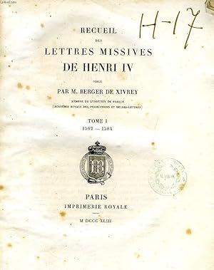 Seller image for RECUEIL DES LETTRES MISSIVES DE HENRI IV, 2 VOLUMES (TOMES I & II) for sale by Le-Livre