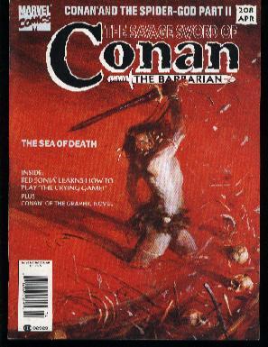 THE SAVAGE SWORD OF CONAN THE BARBARIAN, CONAN AND THE SPIDER-GOD PART II (THE SEA OF DEATH) ; RE...