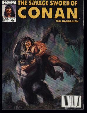 THE SAVAGE SWORD OF CONAN THE BARBARIAN; TH WRATH OF CROM & (RED SONJA)INFANT TERRIBLE