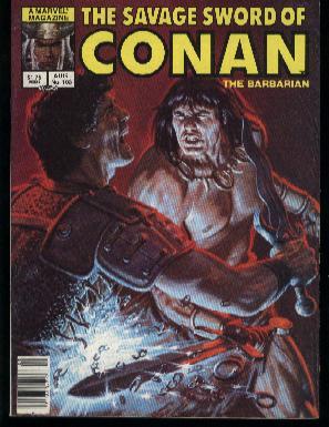 THE SAVAGE SWORD OF CONAN THE BARBARIAN; THE WHITE TIGER OF VENDHYA & MEN OF THE SHADOWS