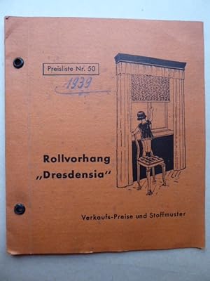 Imagen del vendedor de Preisliste Nr. 50. Rollvorhang "Dresdenia". Verkaufs-Preise und Stoffmuster. a la venta por Antiquariat Heinzelmnnchen