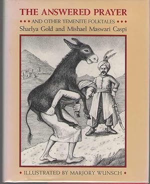 Seller image for The Answered Prayer And Other Yemenite Folktales for sale by Dan Glaeser Books