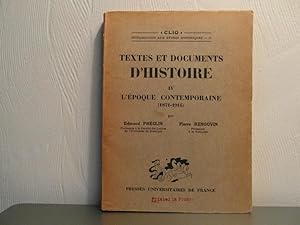 Seller image for Textes et documents d'histoire IV: L'epoque contemporaine for sale by Bidonlivre