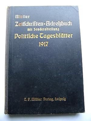 Zeitschriften-Adressbuch mit Sonderabteilung Politische Tagesblätter.