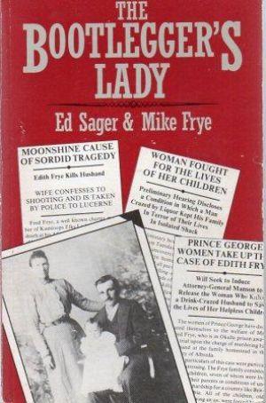 Imagen del vendedor de THE BOOTLEGGER'S LADY a la venta por Loretta Lay Books