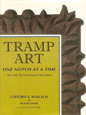 Seller image for Tramp Art: One Notch at a Time for sale by Works on Paper