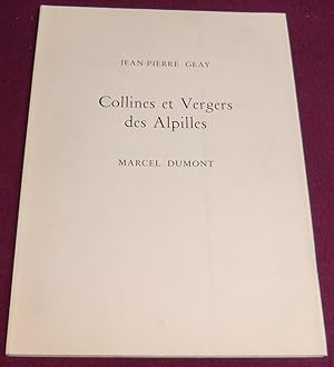 Seller image for COLLINES ET VERGERS DES ALPILLES for sale by LE BOUQUINISTE