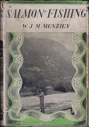 Immagine del venditore per SALMON FISHING. By W.J.M. Menzies. The Sportsman's Library. venduto da Coch-y-Bonddu Books Ltd