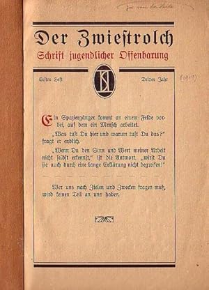 Seller image for Der Zwiestrolch. Schrift jugendlicher Offenbarung. 3. Jahr, Heft 1, 1919. Enthlt: Erich Schimmelburg: Strychnin. Ernst Heimeran: Gestern und Heute. Ernst Heimeran: Die Walhalla. Willy Schmidt: Venus und Affe. Karl Fischer-Dick. Oskar Held: Weils wurscht is. Heinz Kahn: Enttuschung. Hermann Meyer: Jenseits. for sale by Antiquariat Carl Wegner