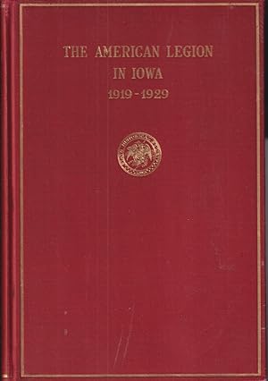 Seller image for The American Legion In Iowa 1919-1929 for sale by Jonathan Grobe Books