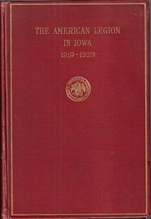 Imagen del vendedor de The American Legion In Iowa 1919-1929 a la venta por Jonathan Grobe Books