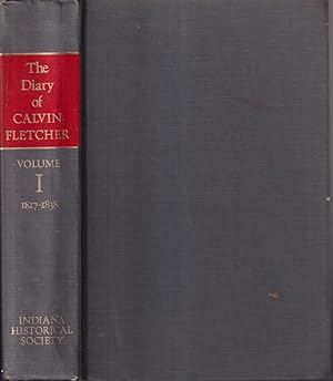 Immagine del venditore per The Diary Of Calvin Fletcher Volume 1 1817-1838 venduto da Jonathan Grobe Books