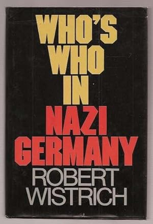WHO'S WHO IN NAZI GERMANY