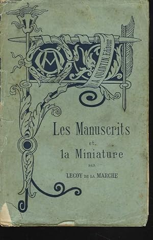 Bild des Verkufers fr LES MANUSCRITS ET LA MINIATURE. zum Verkauf von Le-Livre