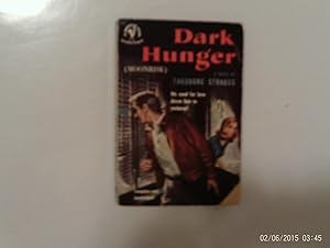 Imagen del vendedor de Dark Hunger (Moonrise) a la venta por W. R. Slater - Books
