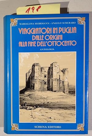 Seller image for Viaggiatori in Puglia Dalle Origini Alla Fine Dell'Ottocento - Biblioteca Della Ricerca, Puglia Europea 12 for sale by Antiquariat Trger