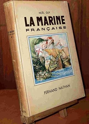 Imagen del vendedor de LA MARINE FRANCAISE a la venta por Livres 113