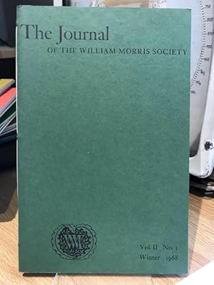 The Journal of the William Morris Society. Volume II / 2 , Number 3, Winter 1968
