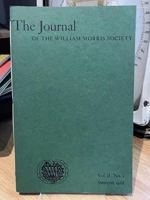 The Journal of the William Morris Society. Volume II / 2 , Number 2, Summer 1968