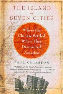 The Island of Seven Cities: Where The Chinese Settled When They Discovered America