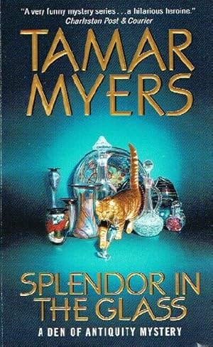 Imagen del vendedor de Splendor in the Glass; A Den of Antiquity Mystery a la venta por Round Table Books, LLC