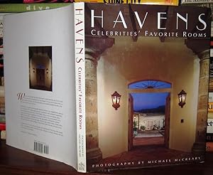 Seller image for HAVENS : Celebrities' Favorite Rooms for sale by Rare Book Cellar