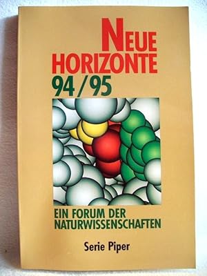 Bild des Verkufers fr Neue Horizonte. 94/95. Ein Forum der Naturwissenschaften. zum Verkauf von Antiquariat Bler